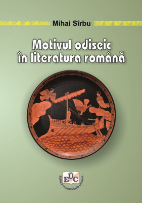 MOTIVUL ODISEIC ÎN LITERATURA ROMÂNĂ