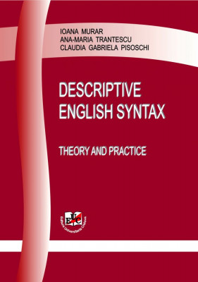 Descriptive English syntax : theory and practice