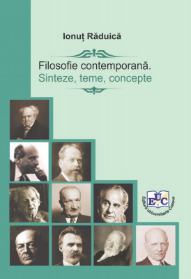 Filosofie contemporana. Sinteze, teme, concepte