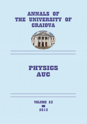 Annals of the University of Craiova, Physics AUC, vol. 23, 2013