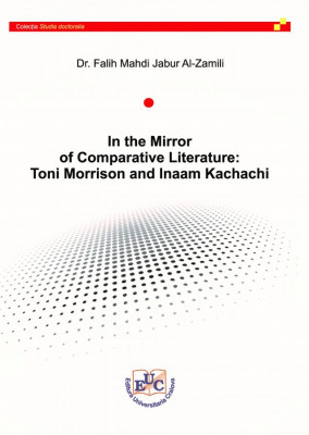 IN THE MIRROR OF COMPARATIVE LITERATURE: TONI MORRISON AND INAAM KACHACHI