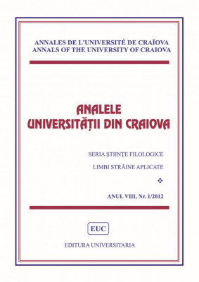 Analele Universitatii din Craiova, Seria Stiinte Filologice, Limbi Straine Aplicate, Anul VIII, Nr. 1_2012