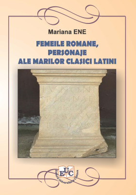 FEMEILE ROMANE,   PERSONAJE ALE MARILOR CLASICI LATINI