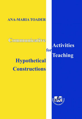 Communicative Activities for Teaching Hypothetical Constructions