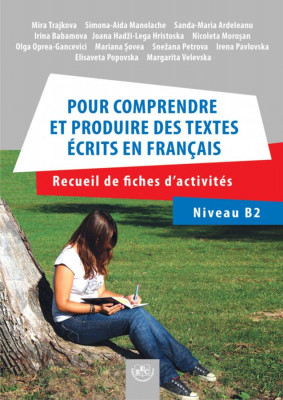 Pour comprendre et produire des textes ecrits en francais. Recueil de fiches d'activites