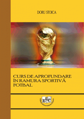 Curs de aprofundare in ramura sportiva fotbal