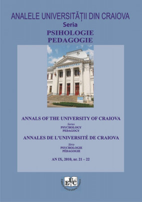 Analele Universitatii din Craiova, Seria Psihologie - Pedagogie, an IX, 2010, nr. 21-22