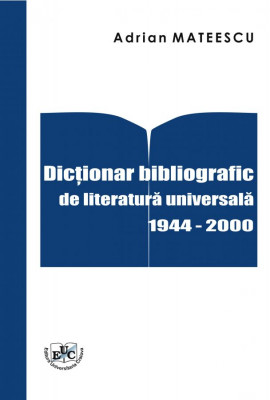 Dicționar bibliografic de literatură universală 1944-2000