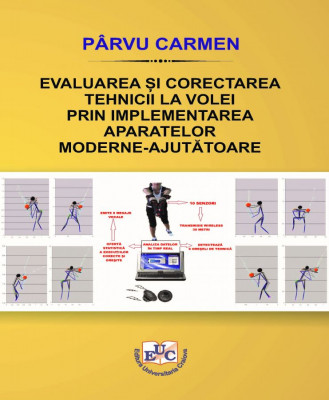 Evaluarea și corectarea tehnicii la volei prin implementarea aparatelor modern-ajutătoare