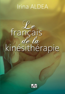 LE FRANÇAIS DE LA KINÉSITHÉRAPIE