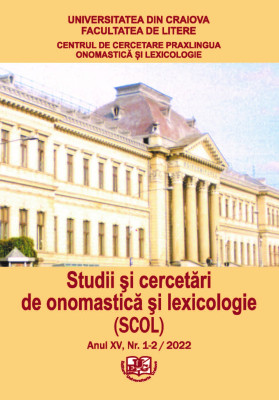 Studii şi cercetări de onomastică şi lexicologie (SCOL) Anul XV Nr. 1-2/2022