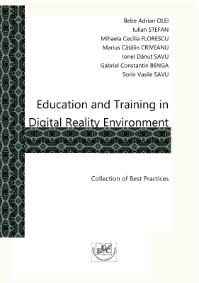 Education and Training in Digital Reality Environment Collection of Best Practices