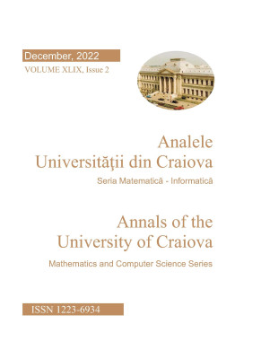 Annals of the University of Craiova Mathematics and Computer Science Series Vol. XLIX Issue 2, December 2022