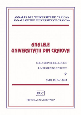 Analele Universitatii din Craiova, Seria Stiinte Filologice, Limbi Straine Aplicate, Anul IX, Nr. 1_2013