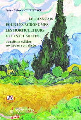 LE FRANCAIS POUR LES AGRONOMES, LES HORTICULTEURS ET LES CHIMISTES