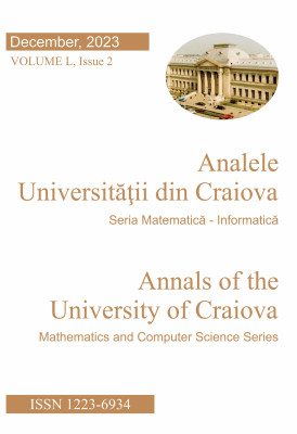 Annals of the University of Craiova Mathematics and Computer Science Series Vol. L Issue 2, December 2023