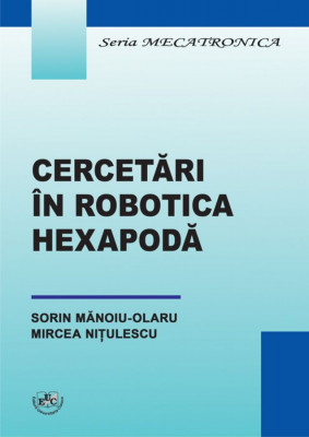 Cercetări în robotica hexapodă