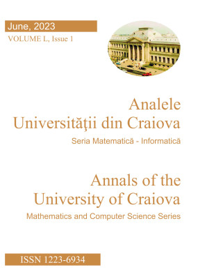 Annals of the University of Craiova Mathematics and Computer Science Series Vol. L Issue 1, June 2023