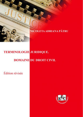 Terminologie juridique. DOMAINE DU DROIT CIVIL Edition revisee