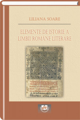 Elemente de istorie a limbii romane literare