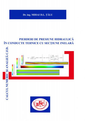 Pierderi de presiune hidraulică în conducte tehnice cu secțiune inelară