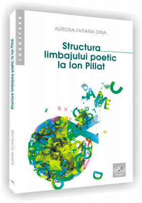 Structura limbajului poetic la Ion Pillat