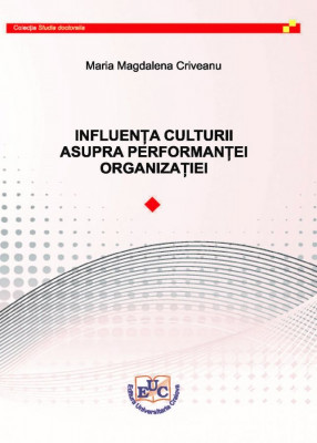 INFLUENȚA CULTURII ASUPRA PERFORMANȚEI ORGANIZAȚIEI