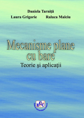 Mecanisme plane cu bare. Teorie şi aplicaţii