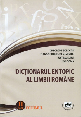 Dictionar entopic al limbii romane , vol 2