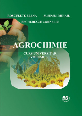 Agrochimie Curs universitar Volumul I