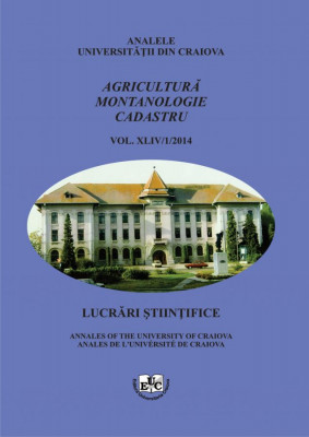 Analele Universitatii din Craiova, Seria Agricultura, Montanologie, Cadastru Vol. XLIV, Nr. 1_2014