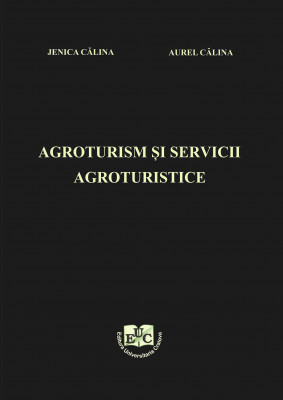 AGROTURISM ȘI SERVICII AGROTURISTICE