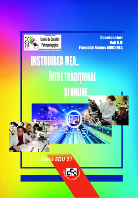 INSTRUIREA MEA... ÎNTRE TRADIȚIONAL ȘI ONLINE