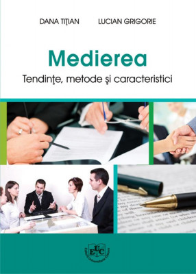 Medierea Tendinţe, metode şi caracteristici