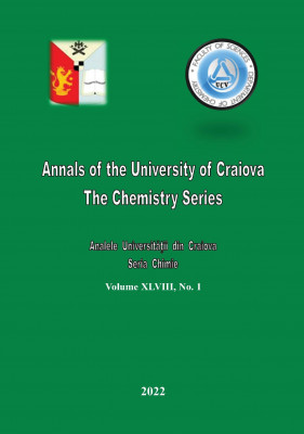 ANNALS OF THE UNIVERSITY OF CRAIOVA, THE CHEMISTRY SERYES, VOL. XLVIII, No. 1/2022