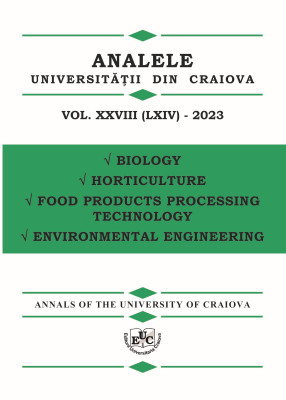 ANALELE UNIVERSITĂŢII DIN CRAIOVA, Seria BIOLOGIE, HORTICULTURA, TEHNOLOGIA PRELUCRARII PRODUSELOR ALIMENTARE, INGINERIA MEDIULUI, Vol. XXVIII (LXIV)/2022