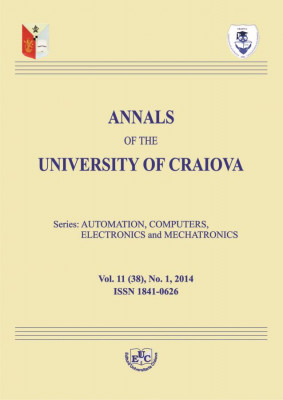 Annals of the University of Craiova. Series Automation, Computers, Electronics and Mechatronics, Vol. 11 (38), No. 1, 2014