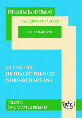 ELEMENTE DE DIALECTOLOGIE NORD-DUNĂREANĂ