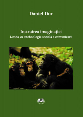 THE INSTRUCTION OF IMAGINATION: LANGUAGE AS A SOCIAL COMMUNICATION TECHNOLOGY