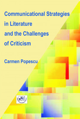 Communicational Strategies in Literature and the Challenges of Criticism