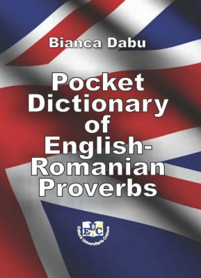 Poket Dictionary of English-Romanian Proverbs