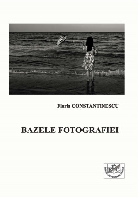 BAZELE FOTOGRAFIEI