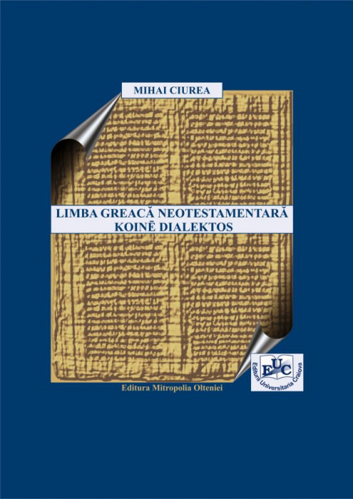 Limba greaca neotestamentara. Koine dialektos