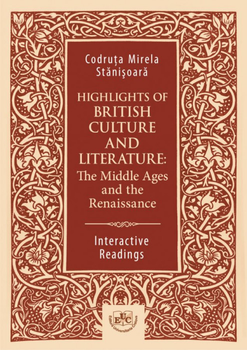 Highlights of British Culture and Literature: The Middle Ages and the Renaissance. Interactive Readings