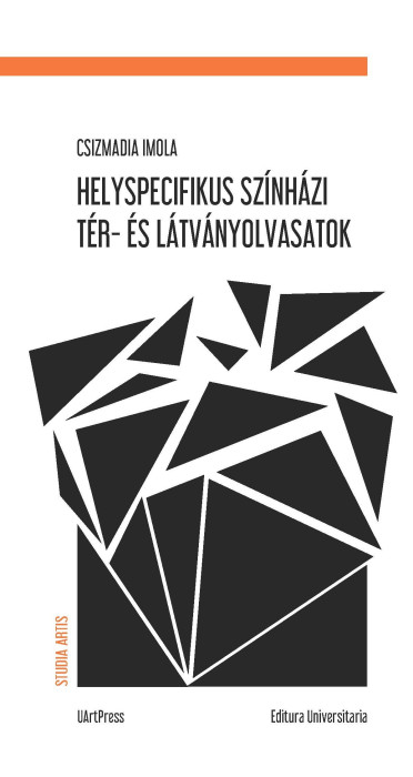 HELYSPECIFIKUS SZÍNHÁZI TÉR- ÉS LÁTVÁNYOLVASATOK