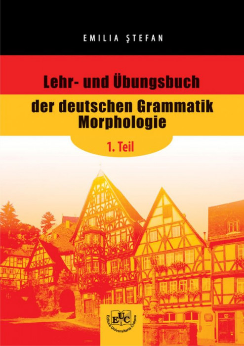 Lehr- und Ubungsbuch der deutschen Grammatik Morphologie, 1. Teil