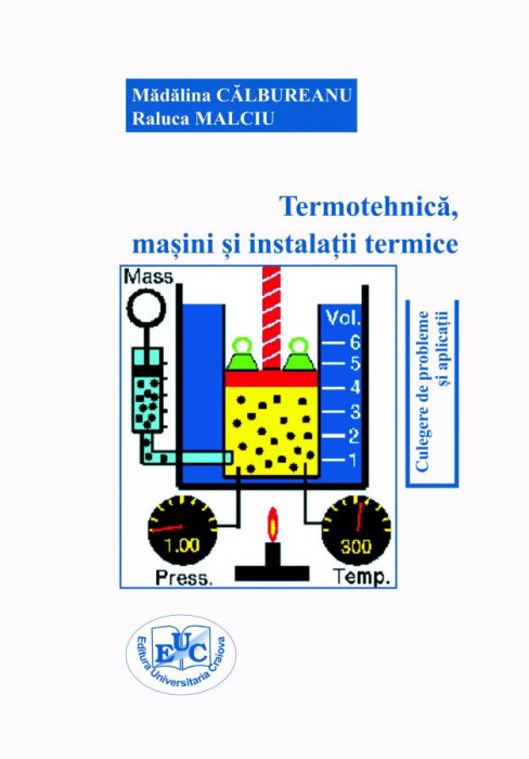 Termotehnică, mașini și instalații termice. Culegere de probleme și aplicații