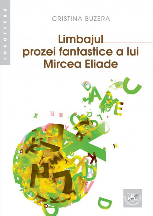 Limbajul prozei fantastice a lui Mircea Eliade