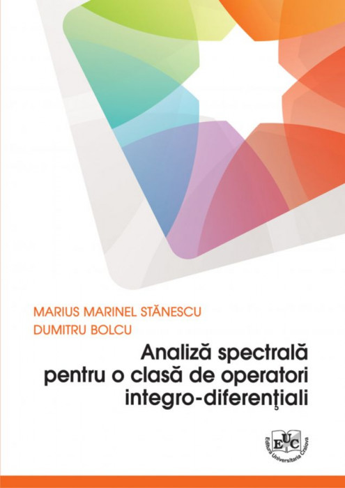 Analiza spectrala pentru o clasa de operatori integro-diferentiali