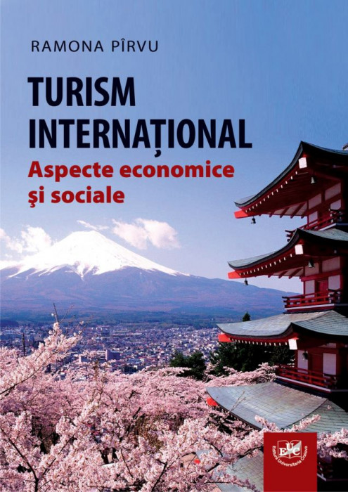 Turism international. Aspecte economice si sociale